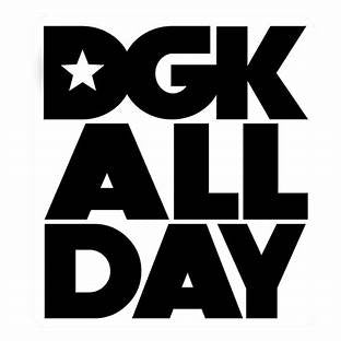 Big DGK ALL DAY Skateboard Logo Sticker 4.75"x4.5"