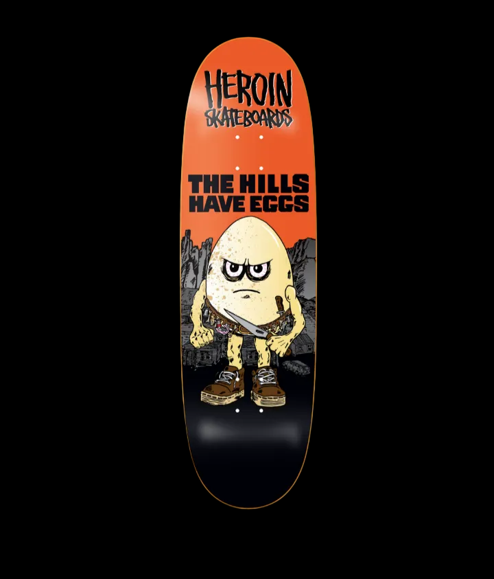 Heroin "Hills Have Eggs" The Hills Have Eyes Horror Themed Team Pro Skate Deck 9.5"